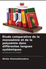 Étude comparative de la monosémie et de la polysémie dans différentes langues systémiques