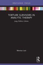 Torture Survivors in Analytic Therapy