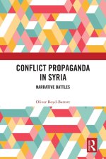 Conflict Propaganda in Syria