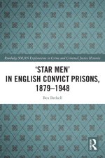 'Star Men' in English Convict Prisons, 1879-1948