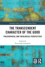 The Transcendent Character of the Good