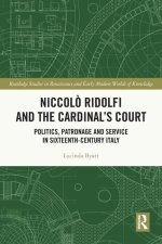 Niccolo Ridolfi and the Cardinal's Court