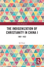 The Indigenization of Christianity in China I