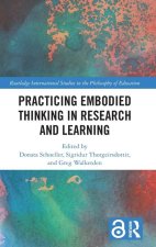 Practicing Embodied Thinking in Research and Learning