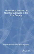 Professional Practice for Quantity Surveyors in the 21st Century