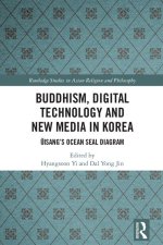 Buddhism, Digital Technology and New Media in Korea - Yi & Jin