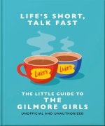 The Little Guide to Gilmore Girls