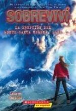 I Survived the Eruption of Mount St. Helens, 1980 (Spanish Edition)