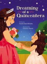 Dreaming of a Quincea?era