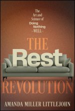 The Rest Revolution