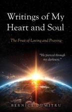 Writings of My Heart and Soul