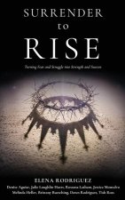 SURRENDER to RISE