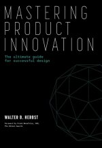 Mastering Product Innovation