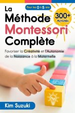 La Méthode Montessori compl?te