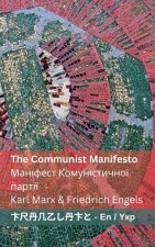 The Communist Manifesto / Маніфест Комуністи
