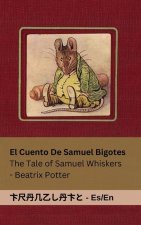 La Historia de Samuel Bigotes / The Tale of Samuel