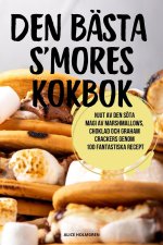 DEN BÄSTA S'MORES KOKBOK