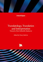 Translatology, Translation and Interpretation - Toward a New Scientific Endeavor
