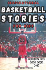 Inspirational Basketball Stories for Kids