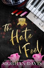 The Hate I Feel