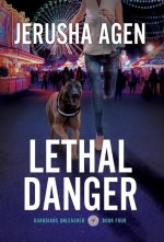 Lethal Danger