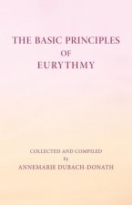 The Basic Principles of Eurythmy