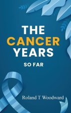 The Cancer Years
