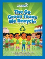 The Go Green Team