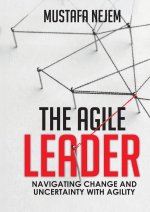 The Agile Leader