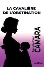 La cavali?re de l'obstination
