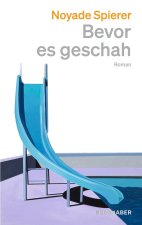 Bevor es geschah
