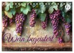 Wein begeistert (Tischkalender 2025 DIN A5 quer), CALVENDO Monatskalender