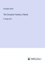 The Coryston Family; A Novel