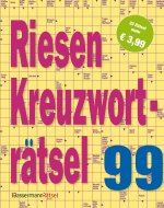 Riesen-Kreuzworträtsel 99 (5 Exemplare ? 3,99 EUR)