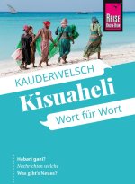 Reise Know-How Sprachführer Kisuaheli - Wort für Wort