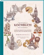 Harry Potter: Das offizielle Kochbuch der Zauberwelt: Magische Gerichte von New York bis Hogwarts und darüber hinaus!