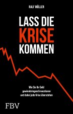 Lass die Krise kommen