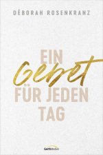 Ein Gebet für jeden Tag