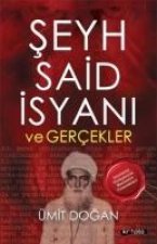 Seyh Said Isyani Ve Gercekler
