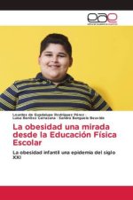 La obesidad una mirada desde la Educación Física Escolar