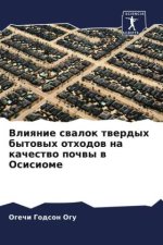 Vliqnie swalok twerdyh bytowyh othodow na kachestwo pochwy w Osisiome