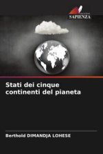 Stati dei cinque continenti del pianeta