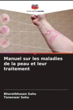 Manuel sur les maladies de la peau et leur traitement