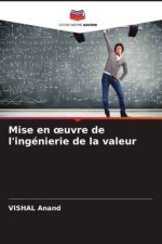 Mise en ?uvre de l'ingénierie de la valeur