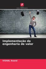 Implementaç?o da engenharia de valor