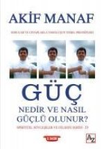 Güc Nedir ve Nasil Güclü Olunur