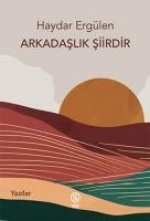 Arkadaslik Siirdir