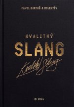 Kvalitný Slang