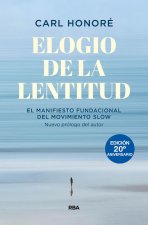 Elogio de la lentitud (Edición 20? aniversario)