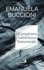 preghiera nell'Antico Testamento